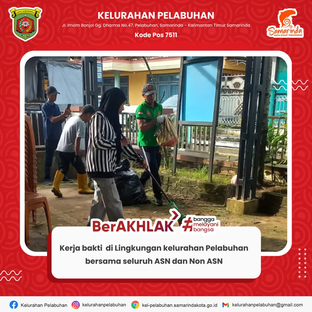 Kerja bakti di Lingkungan kelurahan Pelabuhan bersama seluruh ASN dan Non ASN