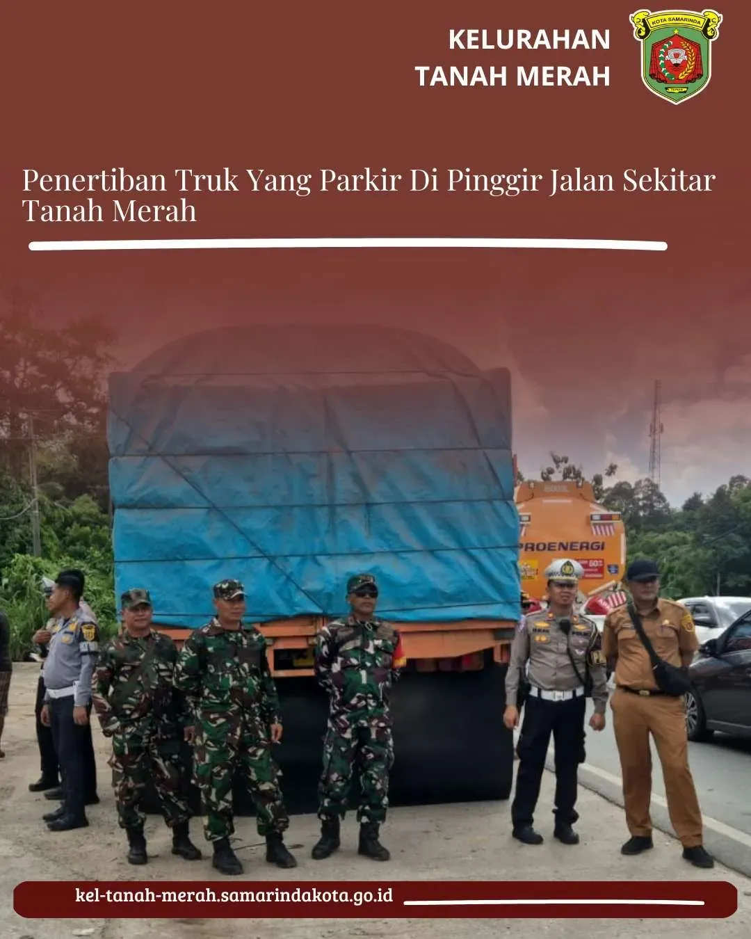 Penertiban Truk Yang Parkir Di Pinggir Jalan Sekitar Tanah Merah